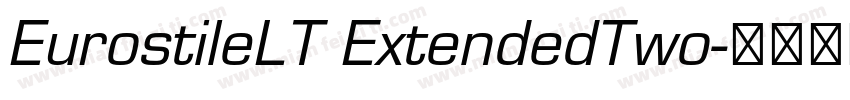 EurostileLT ExtendedTwo字体转换